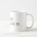 PLEASE  NO TONGUE !!! mugs