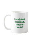 Please One Person A Day Mug