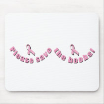 Please Save The Boobs! mousepads