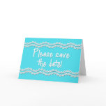 Please Save the Date Aqua Cards