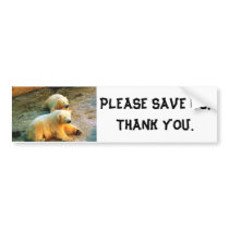 PLEASE SAVE US. THANK YOU. bumper stickers by epclarke PLEASE SAVE US. THANK YOU. bumper stickers