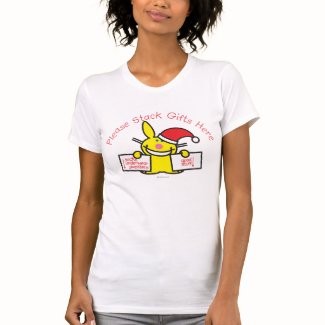 Please Stack Gifts Here Tee Shirt