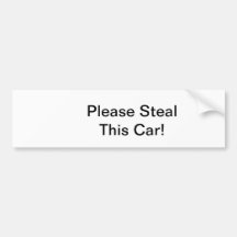 Please Steal This Car Bumper Sticker