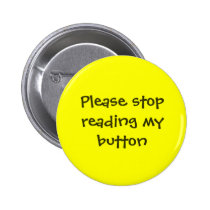 Please stop reading my button buttons