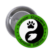 Please Support Animal Rights Button