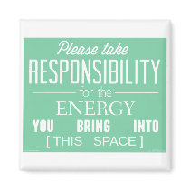 Please Take Responsibility for the Energy magnets