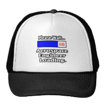 Please Wait...Aerospace Engineer Loading Trucker Hat