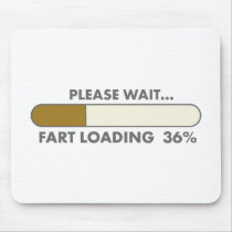 PLEASE WAIT FART LOADING MOUSE PADS