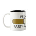 PLEASE WAIT FART LOADING mugs