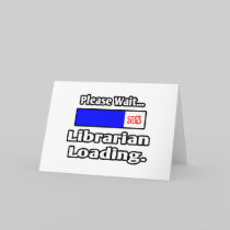 Please Wait...Librarian Loading Card