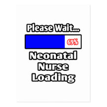 Please Wait...Neonatal Nurse Loading Post Cards