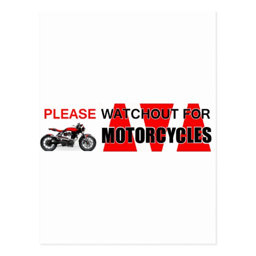 Please watchout watch out for MOTORCYCLES! Safety Postcard Zazzle