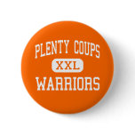 Plenty Coups - Warriors - High - Pryor Montana buttons