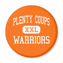 Plenty Coups - Warriors - High - Pryor Montana magnets