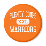 Plenty Coups - Warriors - High - Pryor Montana magnets