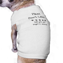 Plesae Dont Litter pet clothing by ppprincess1 Plesae Dont Litter pet clothing