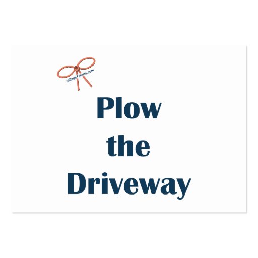 Plow The Driveway Reminders Business Cards (front side)