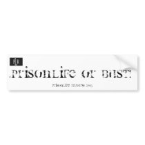 PLR, PLR, PRISONLIFE OR BUST!, PRISONLIFE RECOR... bumper stickers