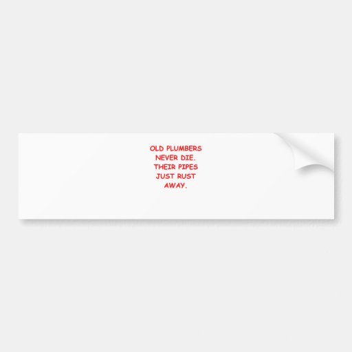 plumber bumper stickers