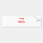 plumber bumper stickers