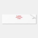plumber bumper stickers