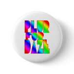 PLUR for daze rave raver xtc rolling party club buttons