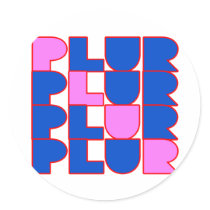 PLUR peace love understanding respect rave kandi stickers by dustyvinyldesign PLUR peace love understanding respect rave kandi stickers