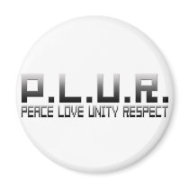 PLUR - Peace Love Unity Respect magnets