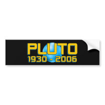 Pluto 1930 - 2006 Bumper Sticker bumper stickers by InsideOut_Tees Pluto 1930 - 2006 Bumper Sticker bumper stickers