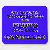 Pluto cancelled mouse pad
