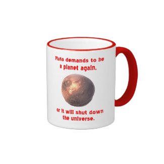 pluto demands to be a planet again... ringer mug