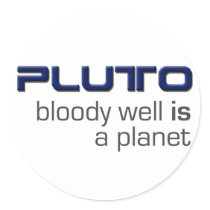 Pluto Is A Planet Stickers by alternateworlds Pluto Is A Planet Stickers