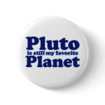 Pluto is still my favorite Planet buttons