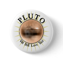 Pluto - We Still Love You Pins