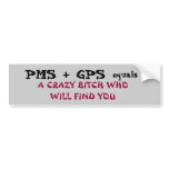 PMS BUMPER STICKER