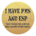 PMS & ESP stickers by SillyShirts PMS & ESP stickers