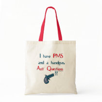 PMS Humor Bags