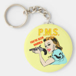 PMS T-shirts and Gifts For Her Keychains