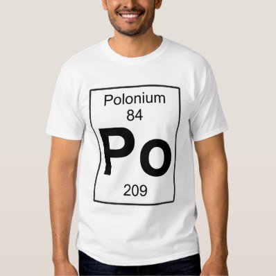 Po - Polonium T Shirt
