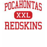 Pocahontas - Redskins - High - Pocahontas Arkansas T-shirts