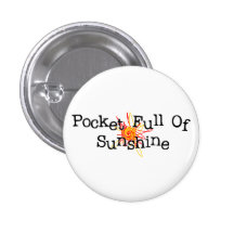 Pocket Full Of Sunshine Pin