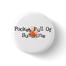 Pocket Full Of Sunshine Pin buttons by ThroughYourLies Pocket Full Of Sunshine Pin buttons