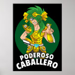Poderoso caballero print