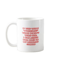 Podiatrist Humor ... Modeling Career Coffee Mug