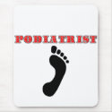 Podiatrist Mouse Pad mousepads