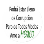 Podra Estar Lleno De Corrupcion Pero De Todos Modo stickers