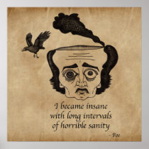 Poe insane posters