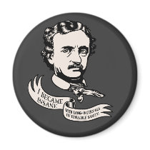 Poe - Sanity Refrigerator Magnet