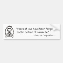 Poe: The Original Emo With Quote Bumper Stickers