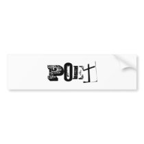 Poet Bumper Stick bumper stickers by chris__tina Poet Bumper Stick bumper stickers